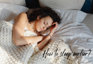 Read more about the article 5 Best Tips on how to sleep earlier if you have Insomnia